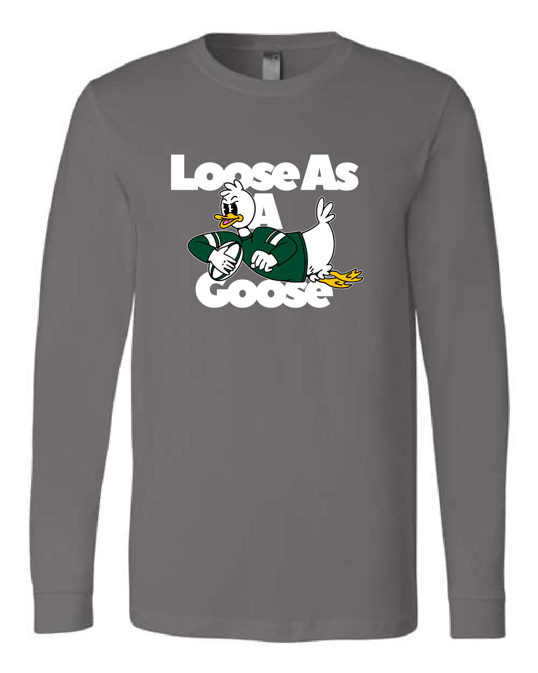 Loose as a Goose