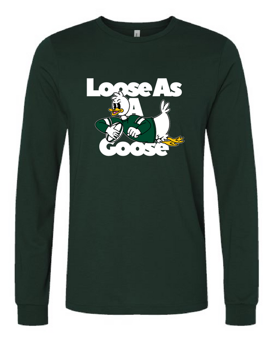 Loose as a Goose